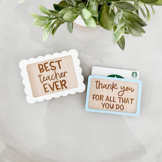 Teacher Appreciation Gift Card Holder